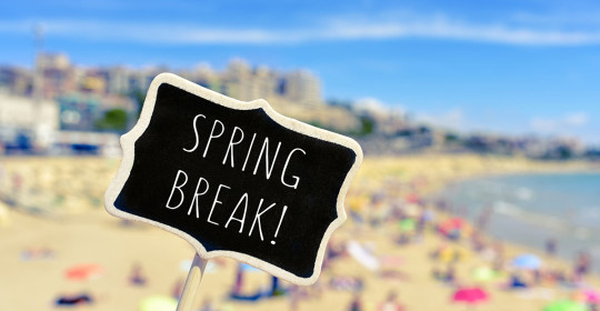 Spring Break Safety Tips