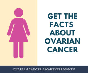 ovarian cancer awareness month