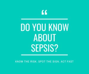 "Do You Know About Sepsis?"