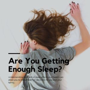 Are You Getting Enough Sleep?