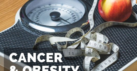 Cancer and obesity